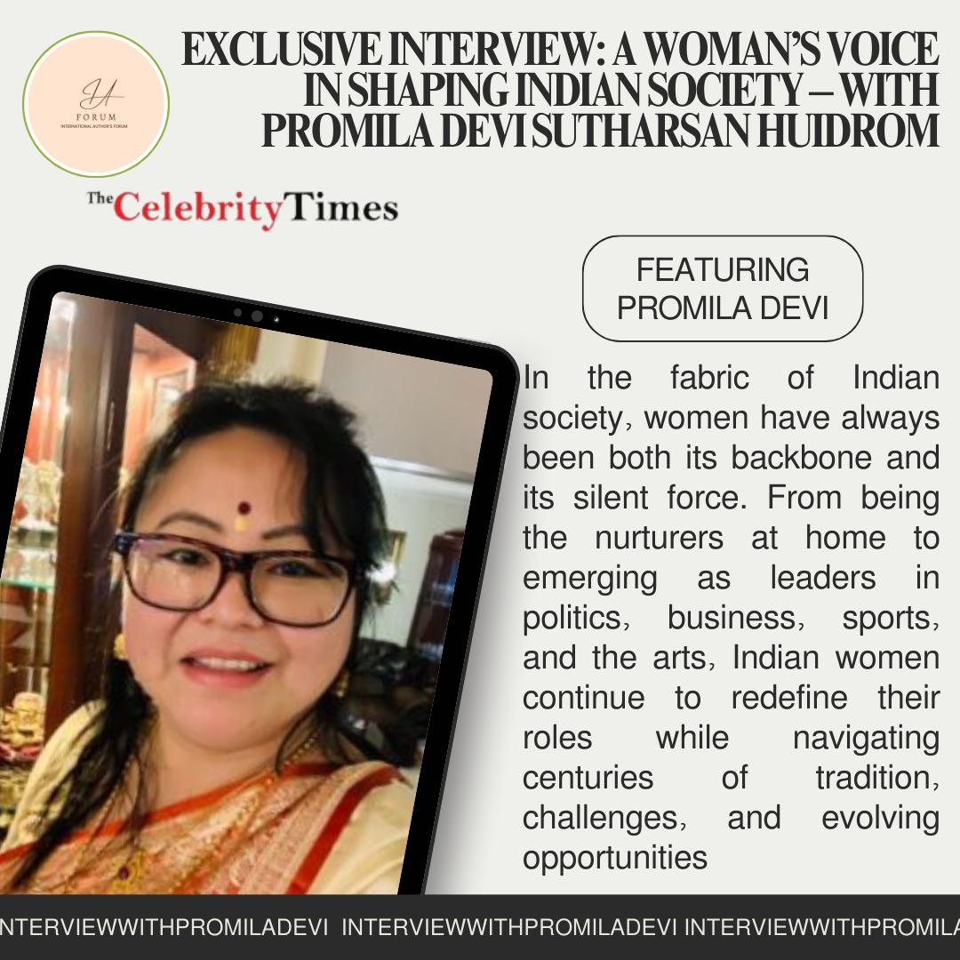 Exclusive Interview: A Woman’s Voice in Shaping Indian Society – With ...