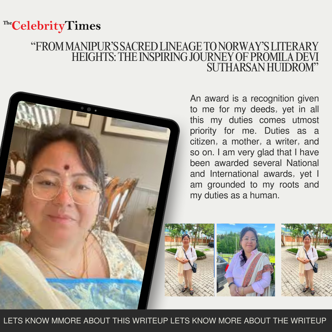 Promilla Mathur “From Manipur’s Sacred Lineage to Norway’s Literary Heights: The ...
