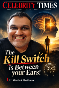 The Kill Switch is Between your Ears! by Abhishek Haridasan